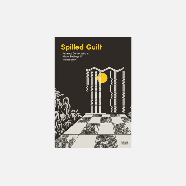 Spilled Guilt (2nd edition)